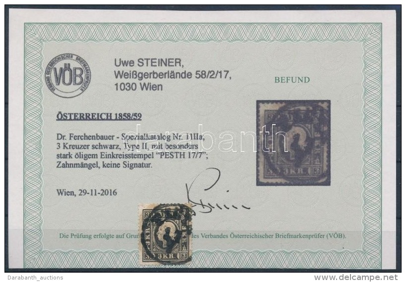 O 1858 3kr IIa Olajos 'PESTH' (foghiba /perf. Fault) Certificate: Steiner - Altri & Non Classificati