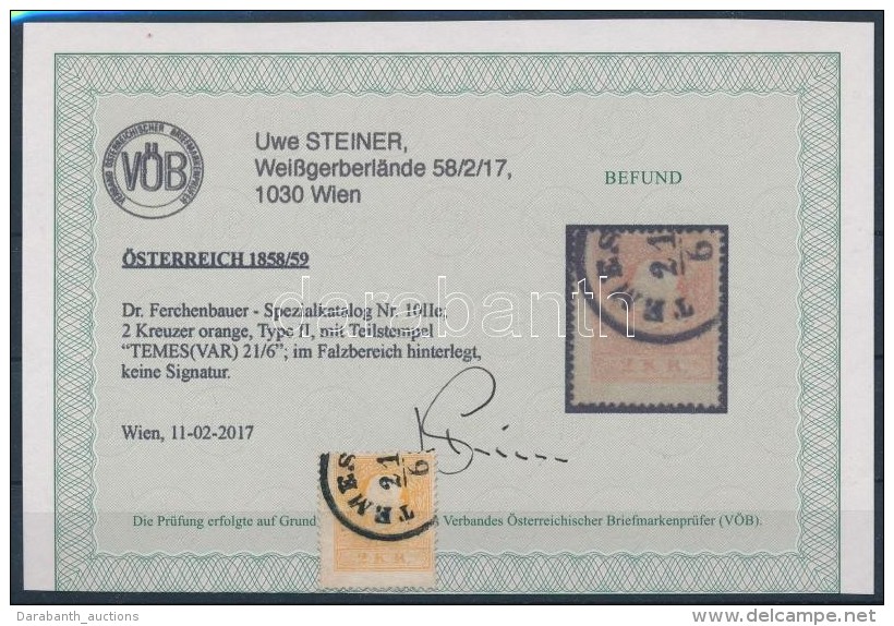 O 1858 2kr II Narancs 'TEMES(V&Aacute;R)' Certificate: Steiner - Other & Unclassified