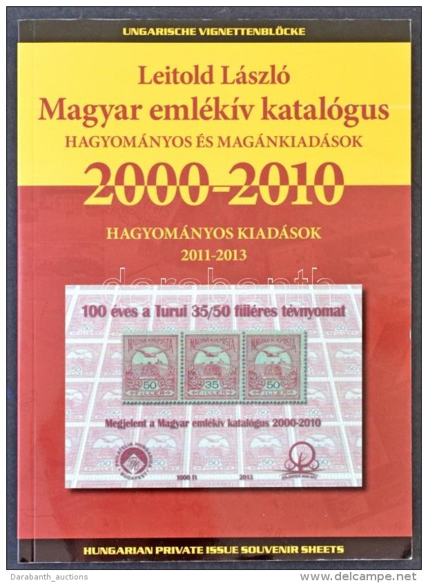 Leitold L&aacute;szl&oacute;: Magyar Eml&eacute;k&iacute;v Katal&oacute;gus 2000-2010 - Altri & Non Classificati