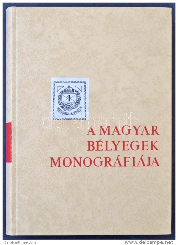 Magyar B&eacute;lyegek Monogr&aacute;fi&aacute;ja III. K&ouml;tet &uacute;jszerÅ± &aacute;llapotban - Altri & Non Classificati