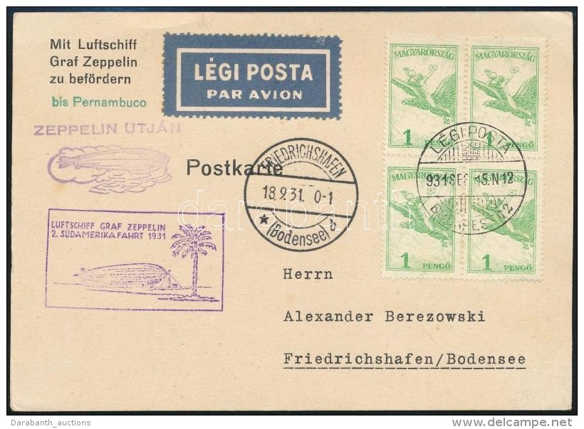 1931 Zeppelin 2. D&eacute;l-amerikai &uacute;tja LevelezÅ‘lap / Zeppelin 2nd South America Flight Postcard... - Other & Unclassified