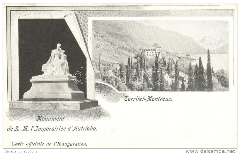 * T2/T3 Territet-Montreux, Monument De S.M. L'Imperatice D'Autriche; Carte Officielle De L'Inauguration - Sissi /... - Non Classificati