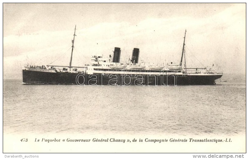 * T1/T2 Le Paquebot 'Gouverneur General Chanzy'; Compagnie Generale Transatlantique - Non Classificati