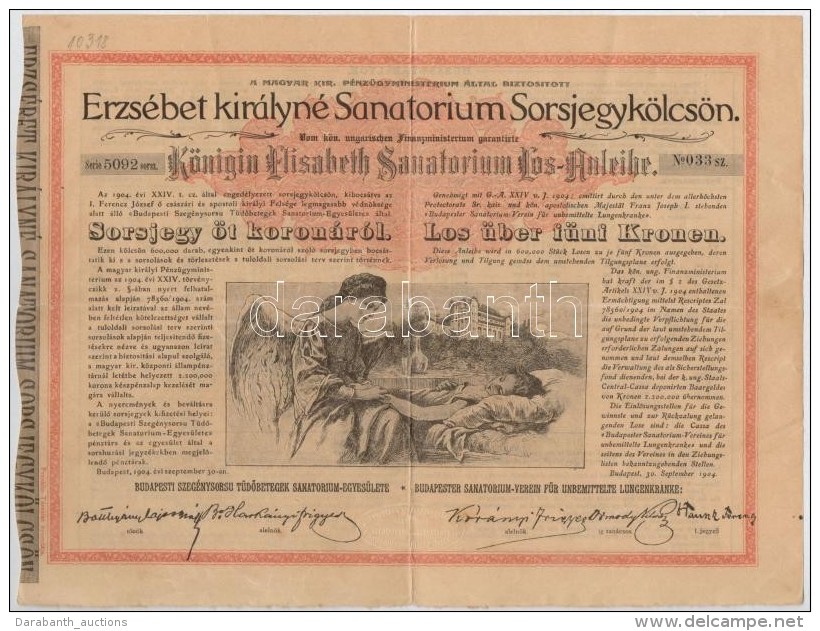 Budapest 1904. 'Erzs&eacute;bet Kir&aacute;lyn&eacute; Sanatorium Sorsjegyk&ouml;lcs&ouml;n' Sorsjegye 5K... - Non Classificati