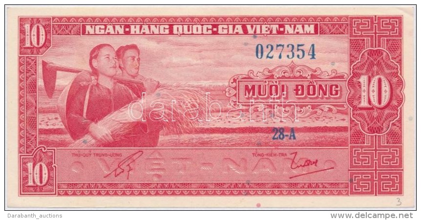 D&eacute;l-Vietn&aacute;m 1962. 10D T:I-,II
South Viet Nam 1962. 10 Dong C:AU,XF
Krause 5 - Non Classificati