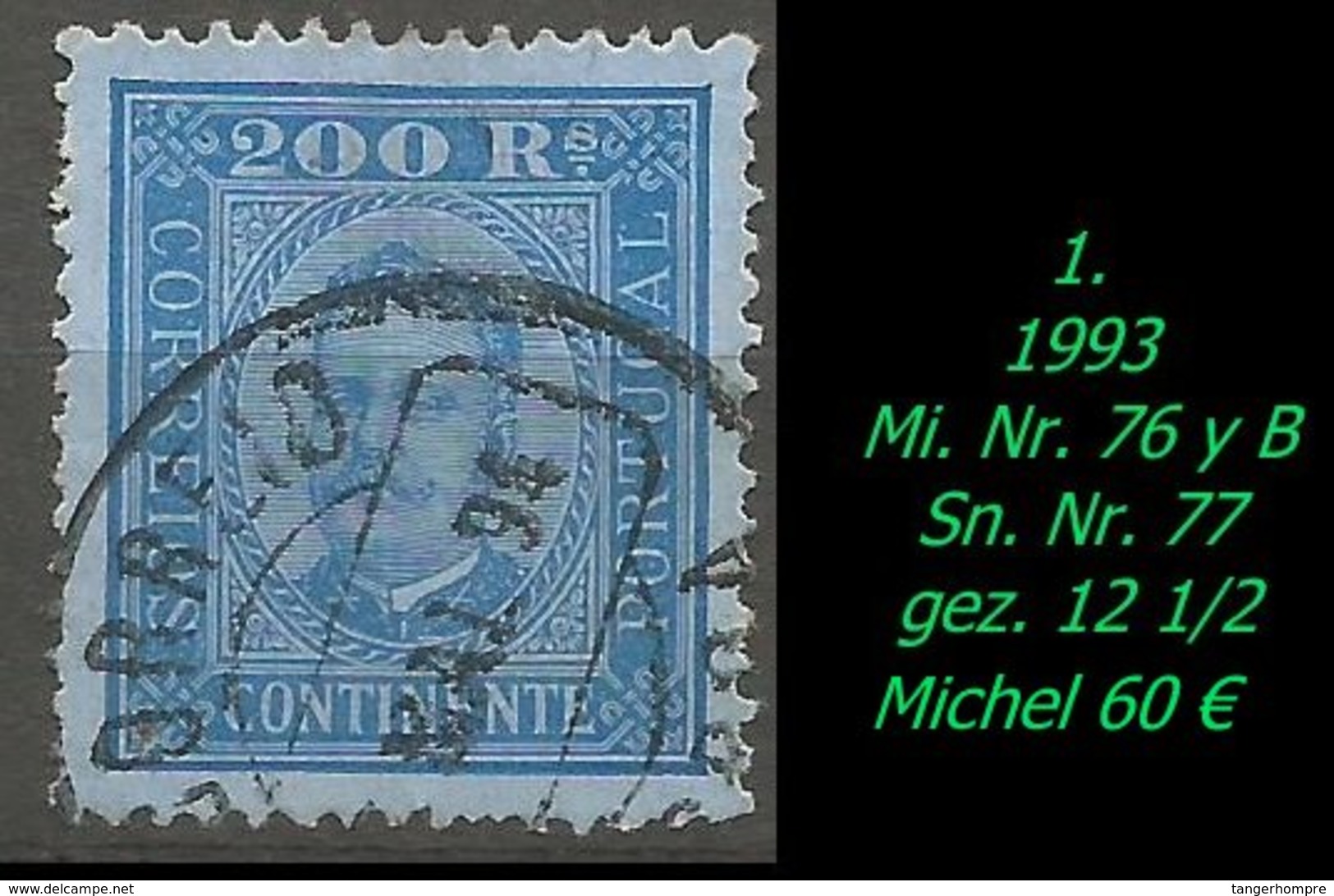 Portugal - 1893 - Mi. Nr. 76 Y B - Sn. Nr. 77  - Gezähnt 12 1/2 - Gebraucht