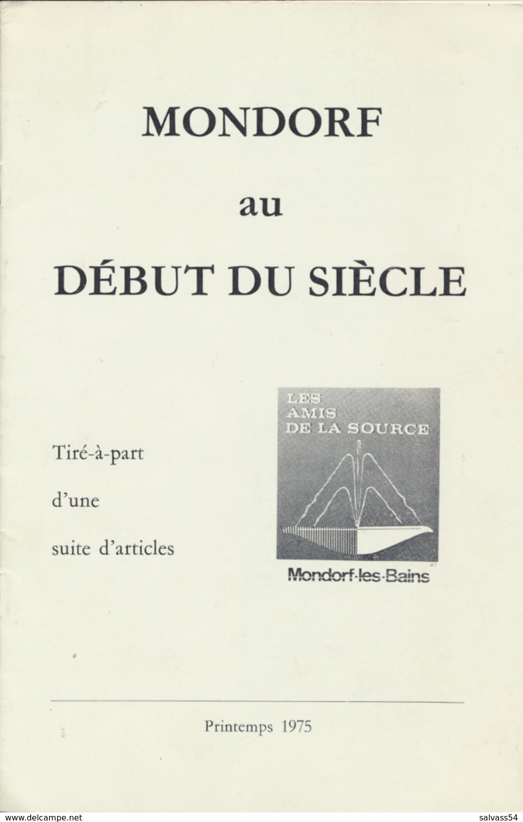 Petit Livret De 8 Pages : MONDORF Au DEBUT DU SIECLE (1975) - Luxembourg - Lorraine - Vosges