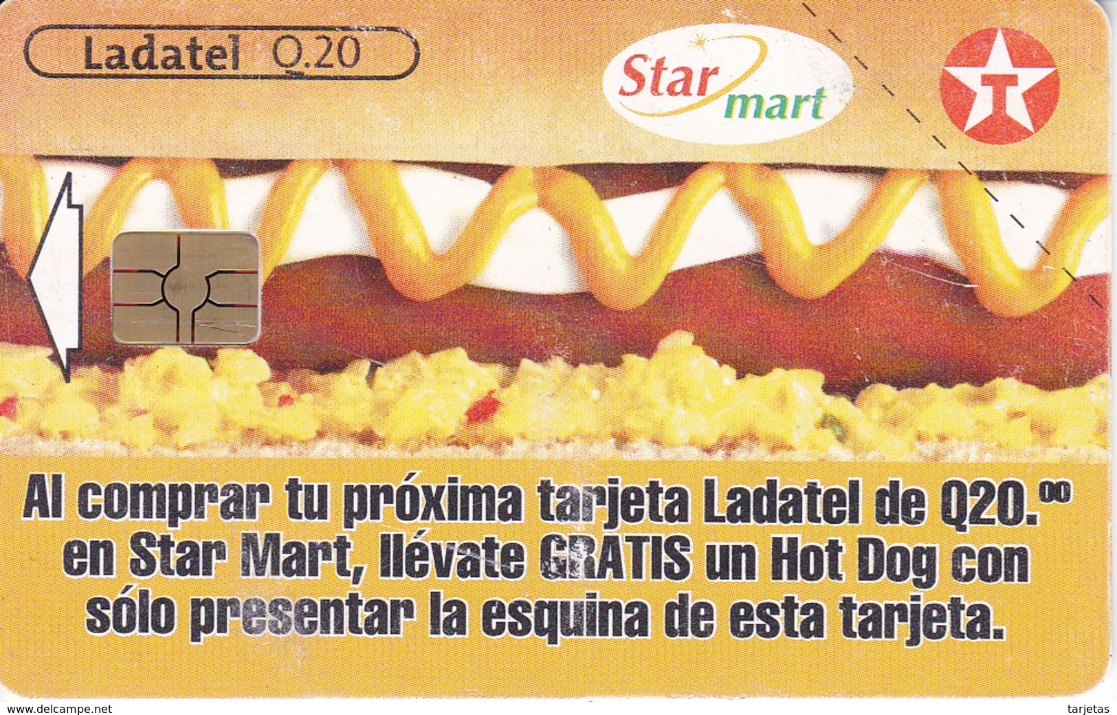 TARJETA DE GUATEMALA DE STAR MART  (LADATEL) TEXACO - Guatemala