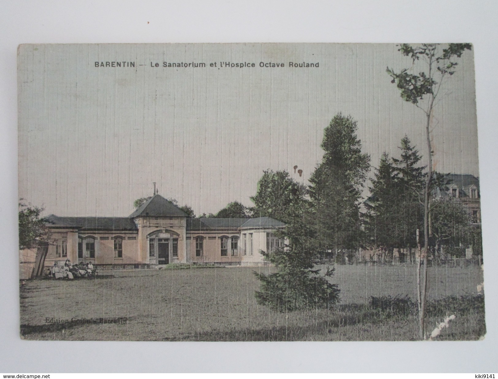 Le Sanatorium Et L'Hospice Octave Rouland - Barentin