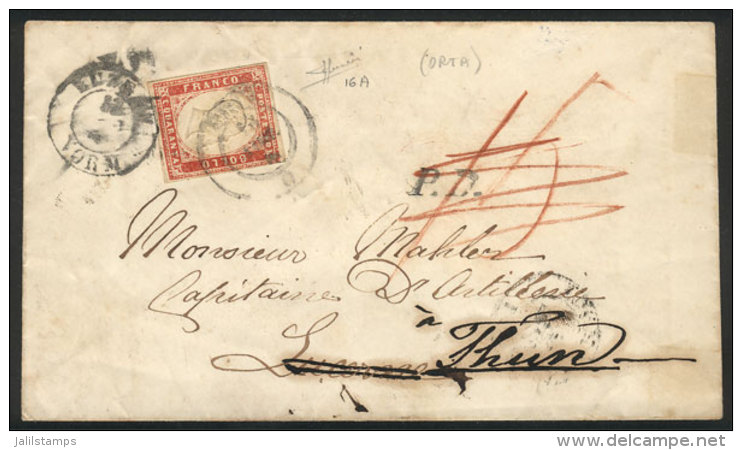 Cover Franked By  Sc.13 Of Sardinia (40c. Red), Sent From ORTA To Lucerne In AU/1858 And Forwarded To Thun, VF... - Non Classificati