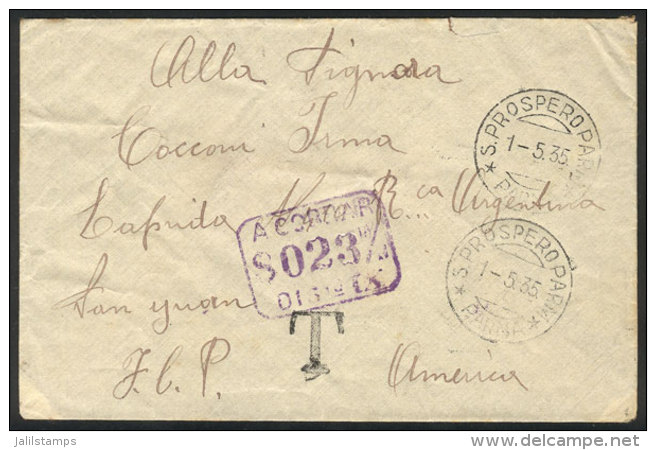 Cover Sent Without Postage From S. Prospero To San Juan (Argentina) On 1/MAY/1935, With Interesting POSTAGE DUE... - Non Classificati