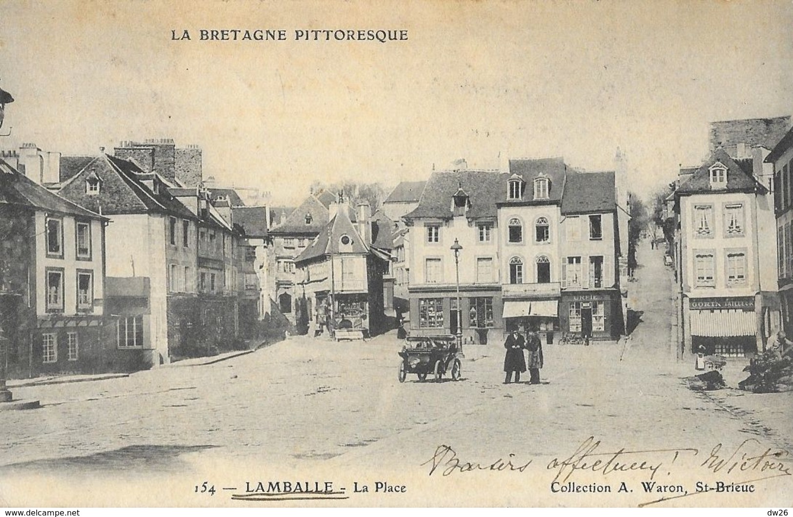 La Bretagne Pittoresque, Lamballe - La Place - Collection A. Waron - Carte N° 154, Dos Simple - Lamballe