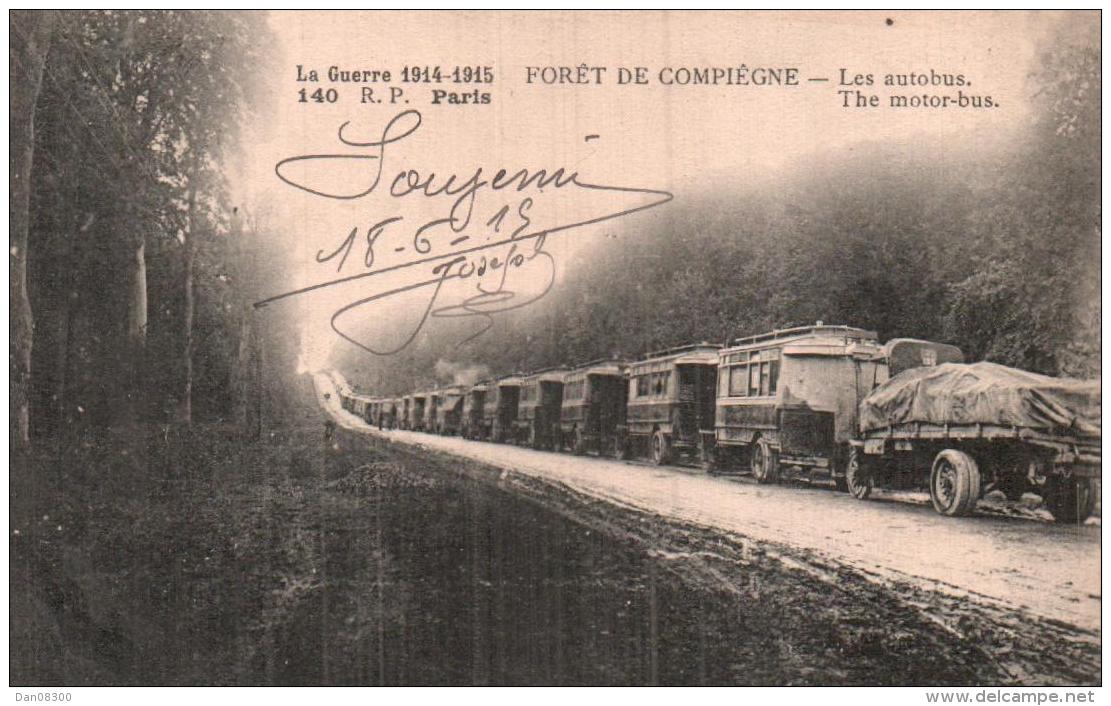 60 FORET DE COMPIEGNE LES AUTOBUS - Weltkrieg 1914-18