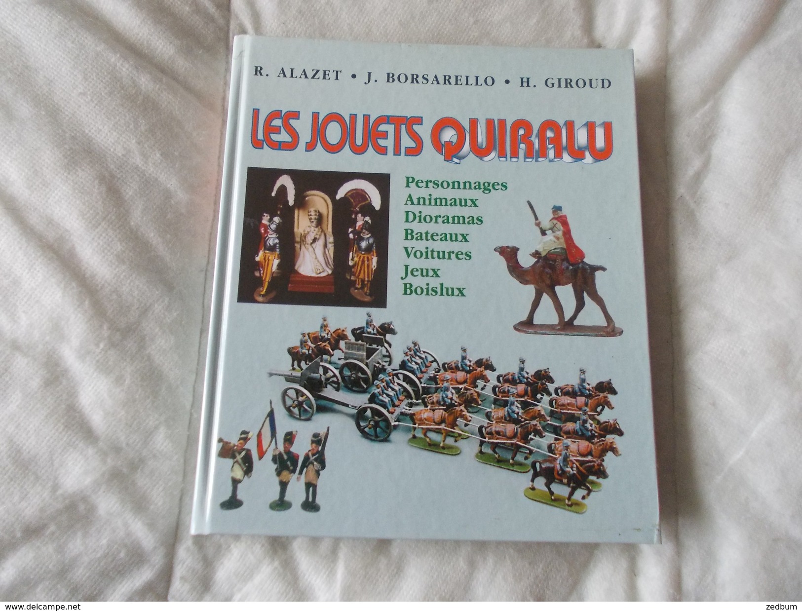 Les Jouets Quiralu De Alazet Borsarello Et Giroud - Jeux De Société