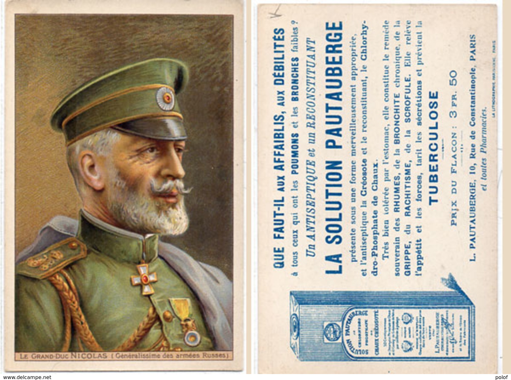 La Solution "PAUTAUBERGE" (Tuberculose) Le Grand Duc Nicolas(Généralissime Des Armées Russes)  (96267) - Publicité