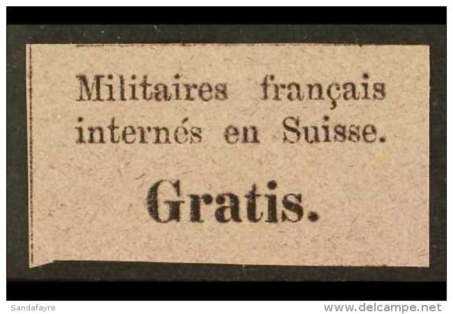 LOCAL STAMP FOR FRENCH MILITARY INTERNEES 1871 (-) Black On Lilac 'Gratis', Michel 1, Fine Mint, Fresh. For More... - Autres & Non Classés