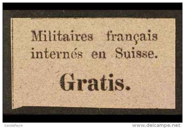 LOCAL STAMP FOR FRENCH MILITARY INTERNEES 1871 (-) Black On Lilac 'Gratis', Michel 1, Fine Mint, Fresh. For More... - Altri & Non Classificati