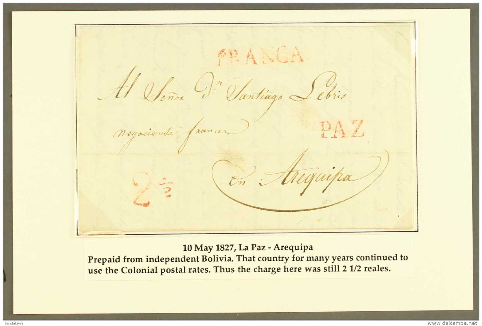 1827 (MAY) ENTIRE LETTER TO PERU 1827 (10 May) EL From La Paz To Arequipa Showing Colonial Single Rate Postage Of... - Bolivia