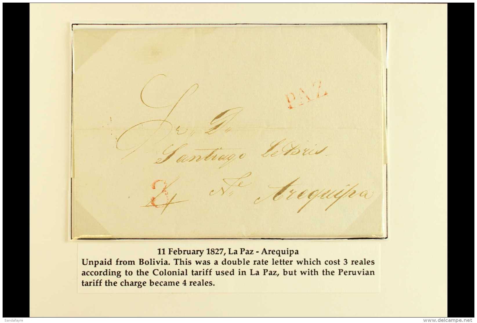 1827 (FEB) ENTIRE LETTER TO PERU 1827 (11 Feb) EL From La Paz To Arequipa Showing Colonial Double Rate Postage Of... - Bolivie