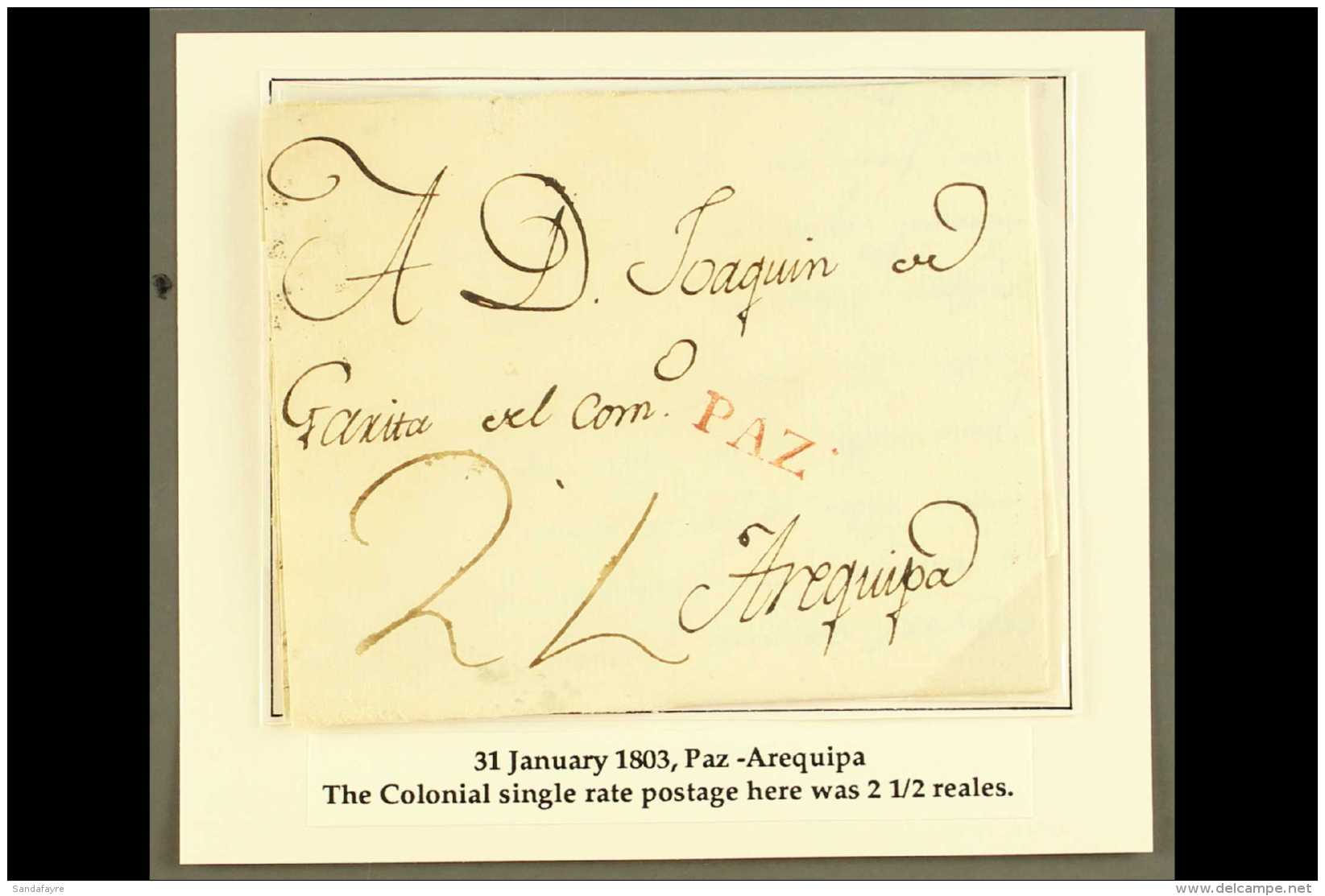 1803 ENTIRE LETTER TO PERU 1803 (31 Jan) EL From La Paz To Arequipa Showing Manuscript Colonial Single Rate... - Bolivia