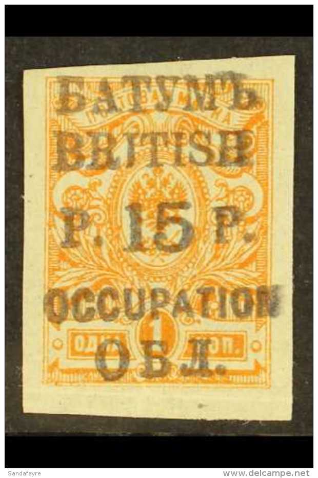1919 15r On 1k Orange Imperf, SG 20, Very Fine And Fresh Mint. For More Images, Please Visit... - Batum (1919-1920)