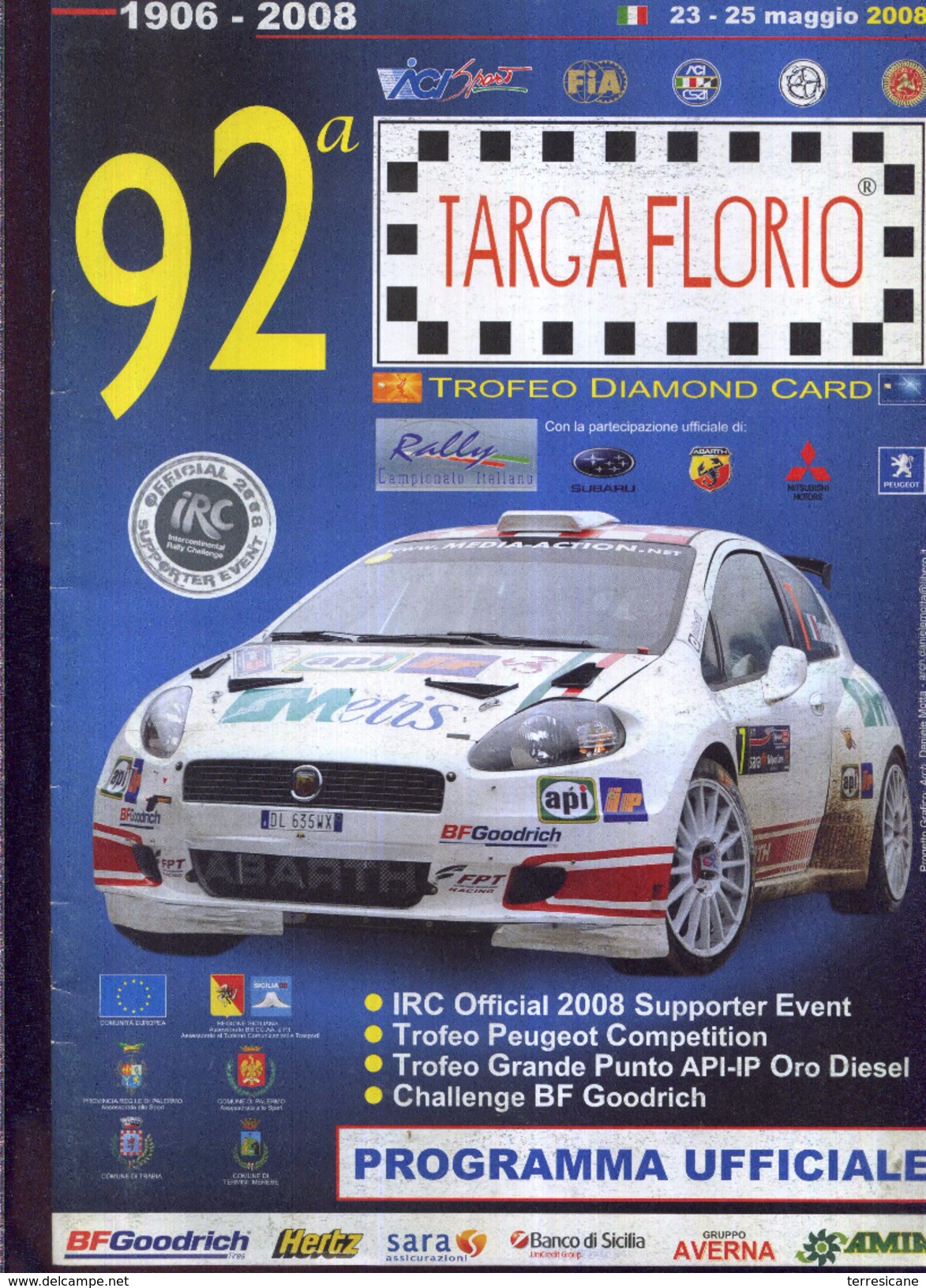 X 92 TARGA FLORIO 2008 IRC OFFICIAL SUPPORTER EVENT PROGRAMMA UFFICIALE 20 PAG RRR - Motori