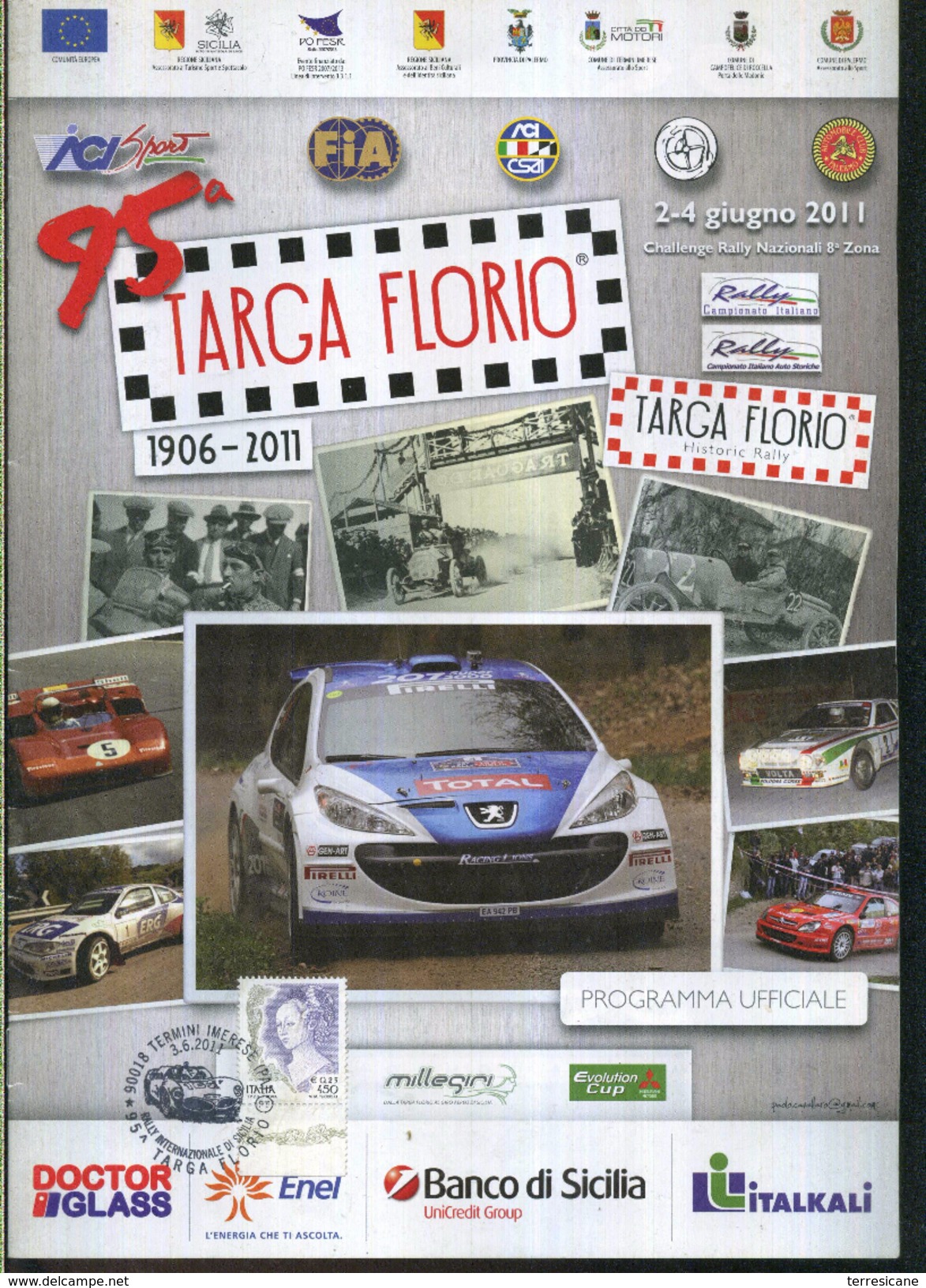 X 95 TARGA FLORIO - HISTORIC RALLY 2011 PROGRAMMA UFFICIALE CON TIMBRO FILATELICO UFFICIALE - Moteurs