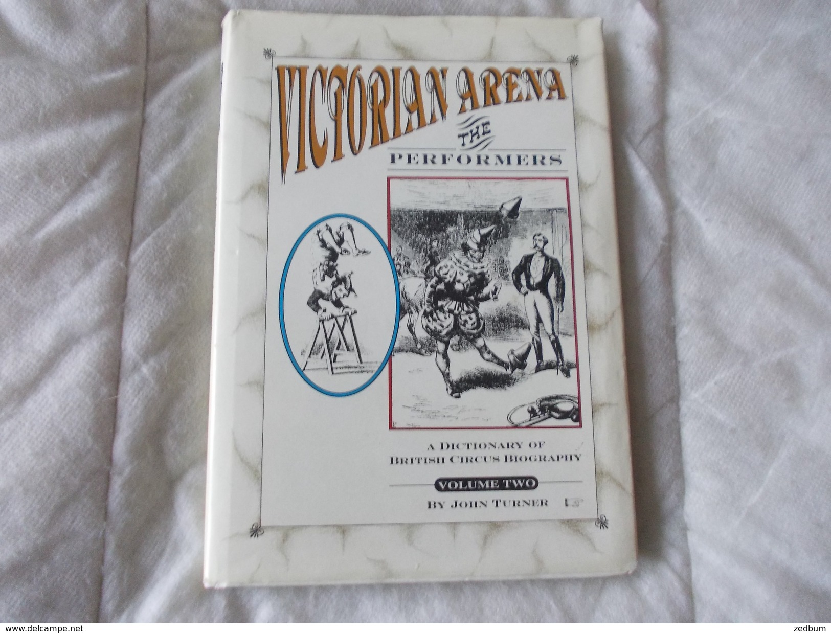 VICTORIAN ARENA The Performers By John Turner N° 42 / 300 Circus Cirque - Kultur