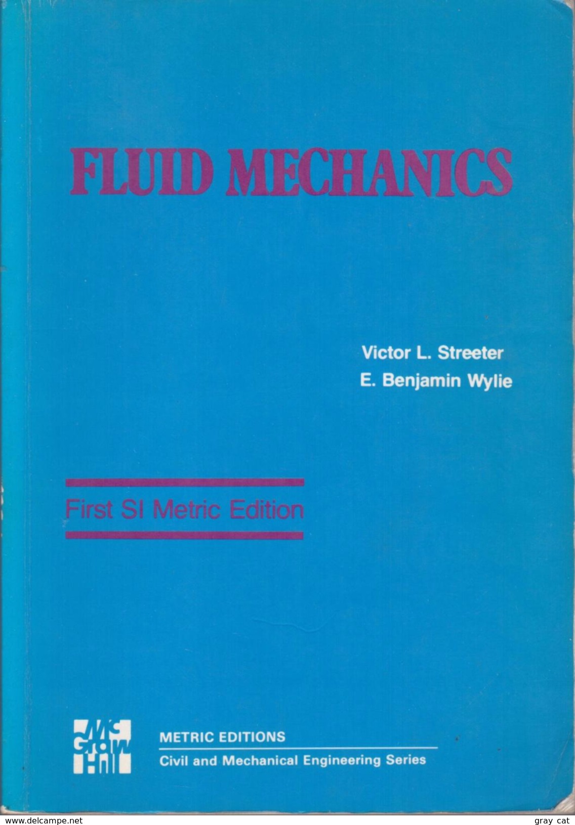 Fluid Mechanics By Victor L. Streeter (ISBN 9780070665781) - Sciences