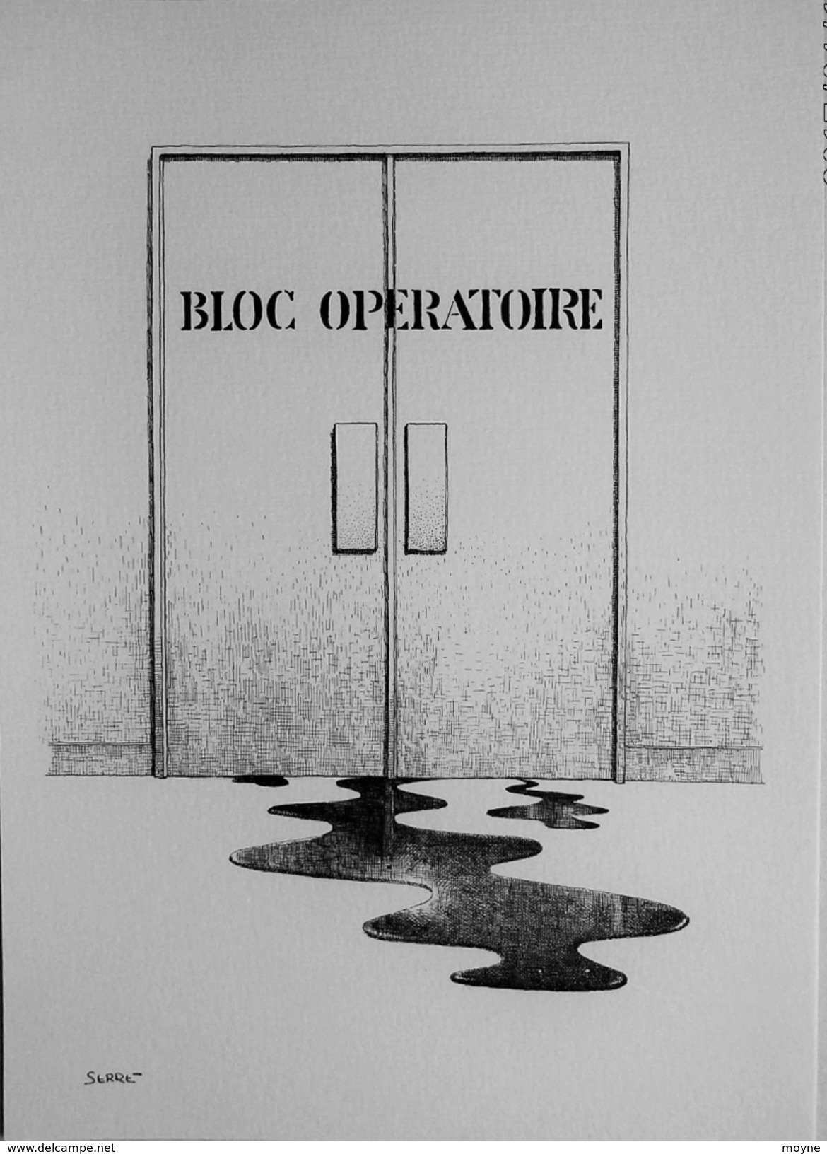 LITHOGRAPHIE- DESSIN   De Claude SERRE - MEDECINE " BLOC ATTENTION...SOL GLISSANT  " Humour Noir Et Hommes En Blanc   * - Lithographies