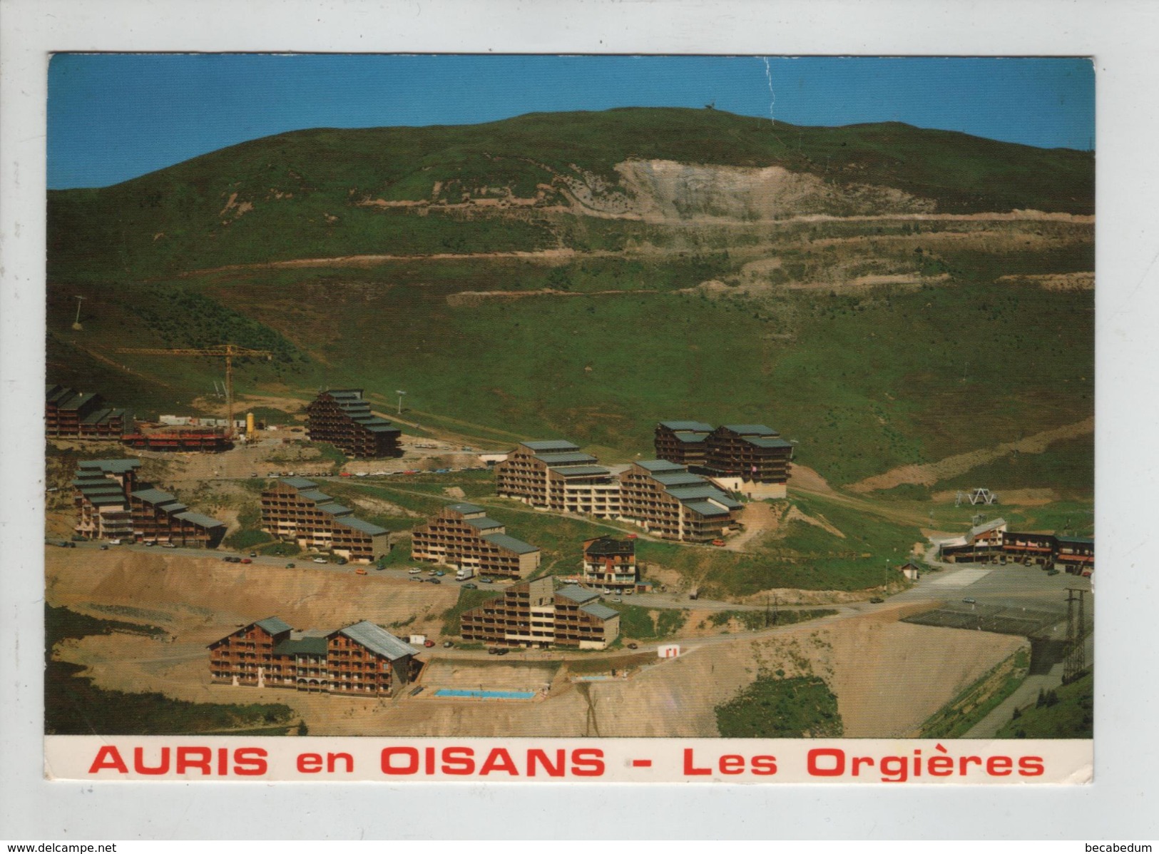 Auris En Oisans Les Orgières  Rare - Autres & Non Classés