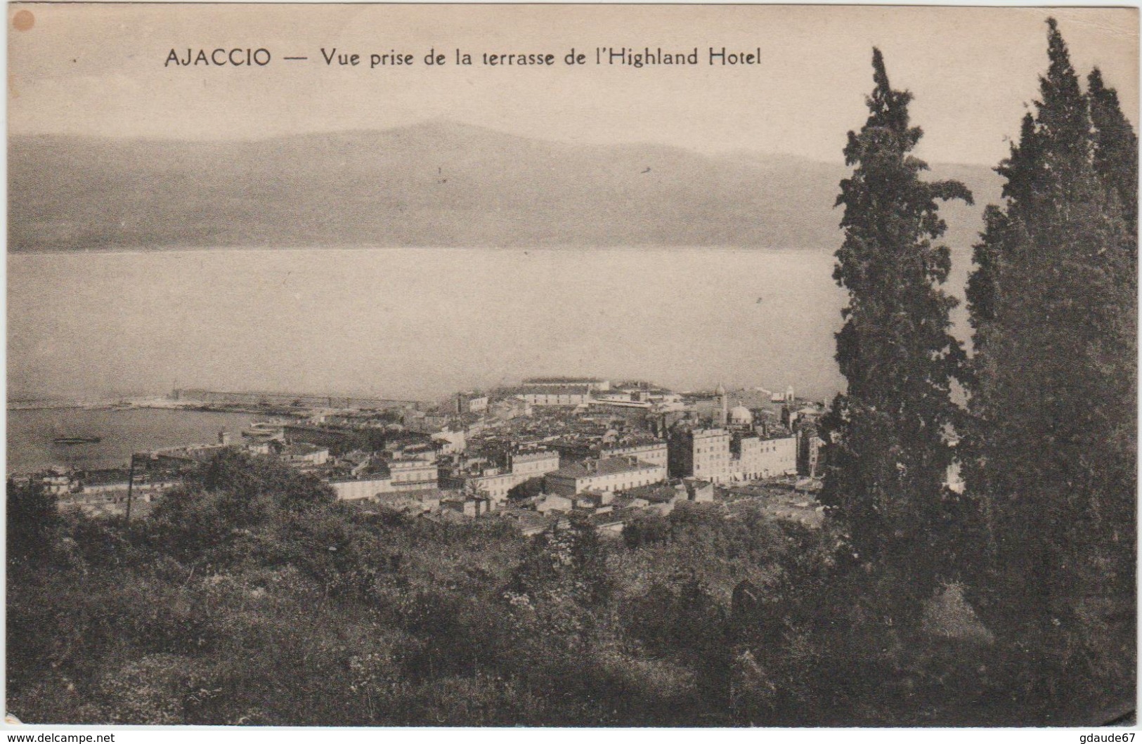 AJACCIO (CORSE / 20) - VUE PRISE DE LA TERRASSE DE L'HIGHLAND HOTEL - Ajaccio