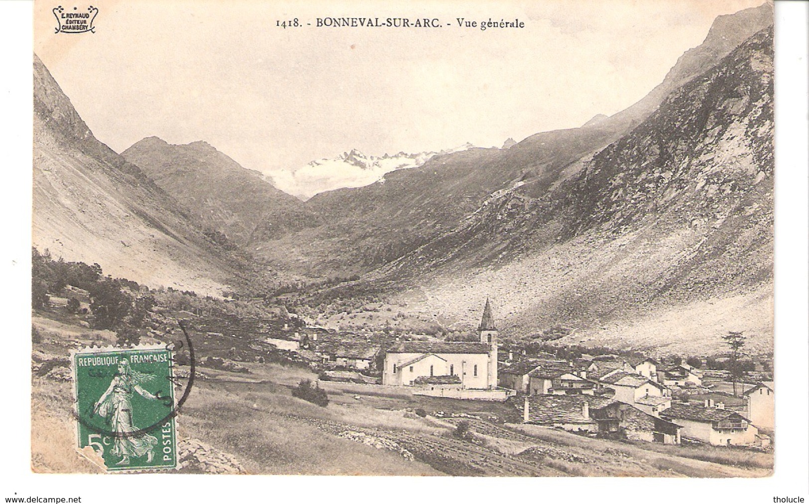 Bonneval-sur-Arc (Val D'Isère-Savoie)+/-1910-vue Sur Le Village, Eglise-Glacier Du Mulinet-Edit.E.Reynaud, Chambéry-rare - Bonneval Sur Arc