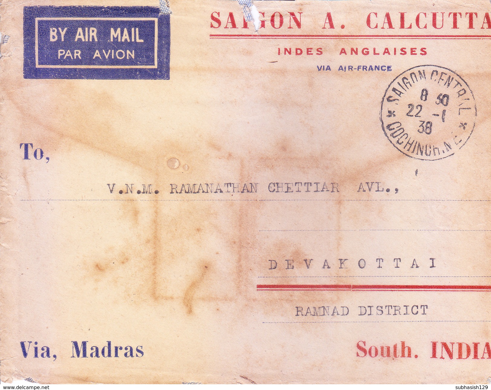 INDOCHINE 1938 AIRMAIL COVER, SAIGON TO SOUTH INDIA VIA MADRAS, UPTO TO CALCUTTA VIA AIR FRANCE - TORN CONDITION - Luchtpost