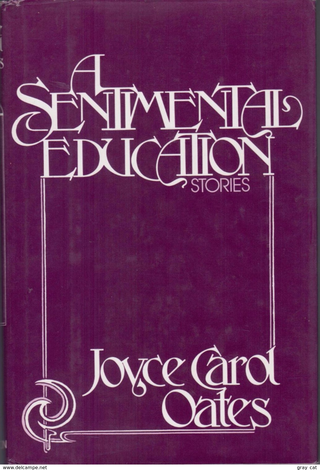 A Sentimental Education By Oates, Joyce Carol (ISBN 9780525199502) - Antología