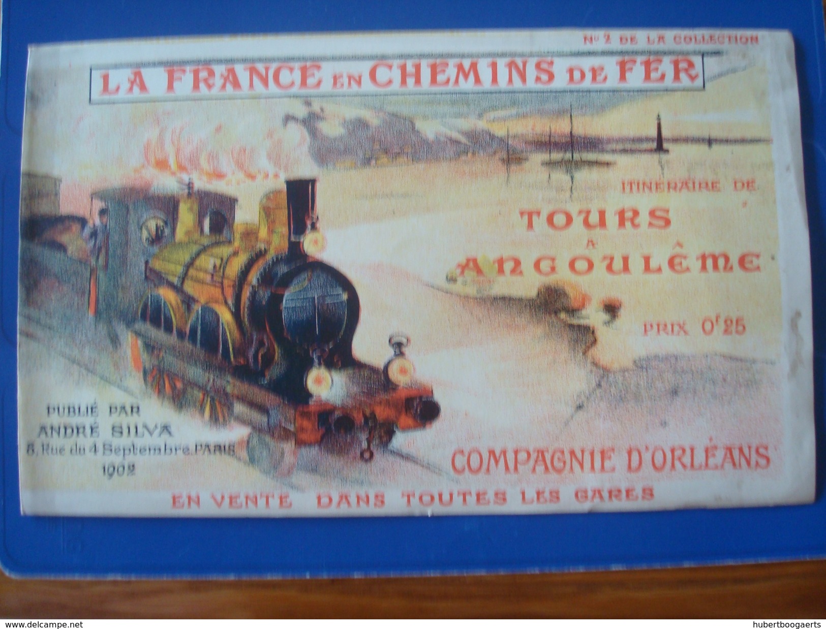 La France En Chemin De Fer : Itinéraire De TOURS à Angoulême En 1903 - Compagnie D'Orléans No 2 De La Collection - Europe