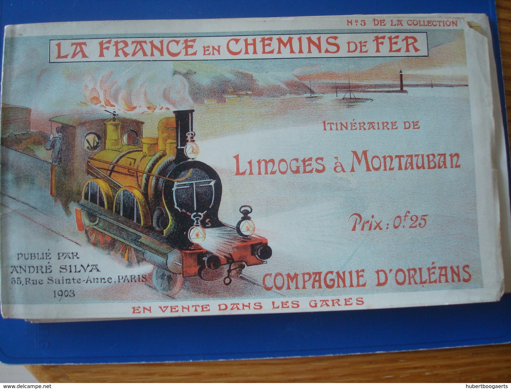 La France En Chemin De Fer : Itinéraire LIMOGES à MONTAUBAN En 1903 - Compagnie D'Orléans No 5 De La Collection - Europe