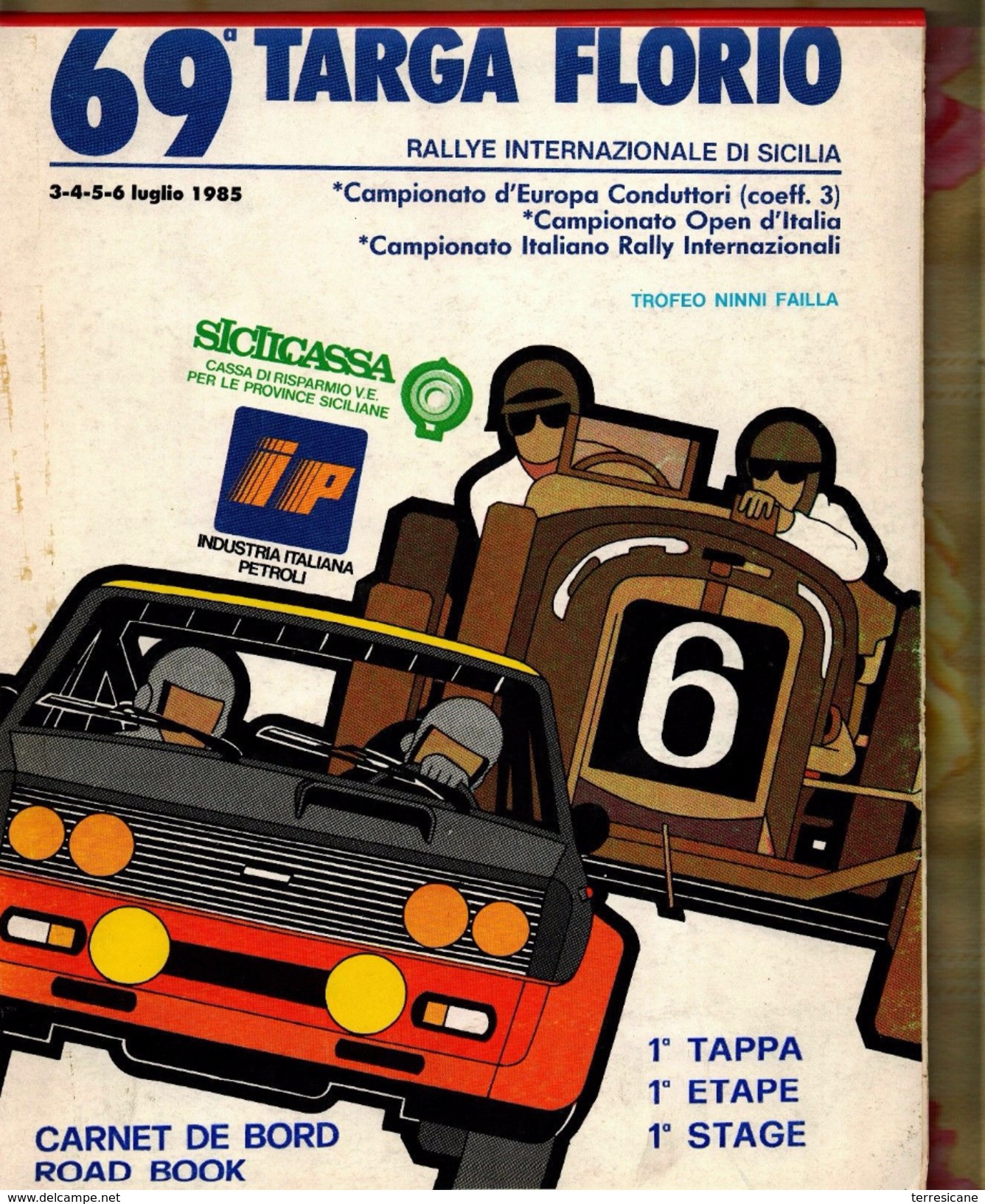 X 69 TARGA FLORIO 1985 RALLYE INT.LE  CARNET DE BORD ROAD BOOK 1 TAPPA ETAPE STAGE - Automobilismo - F1