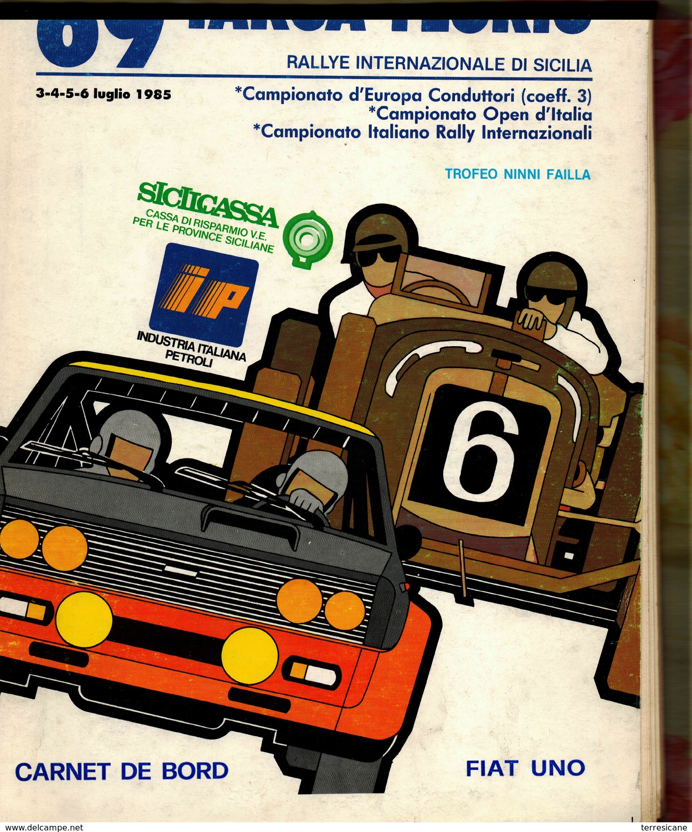 X 69 TARGA FLORIO 1985 RALLYE INT.LE  CARNET DE BORD ROAD BOOK FIAT UNO - Automobilismo - F1
