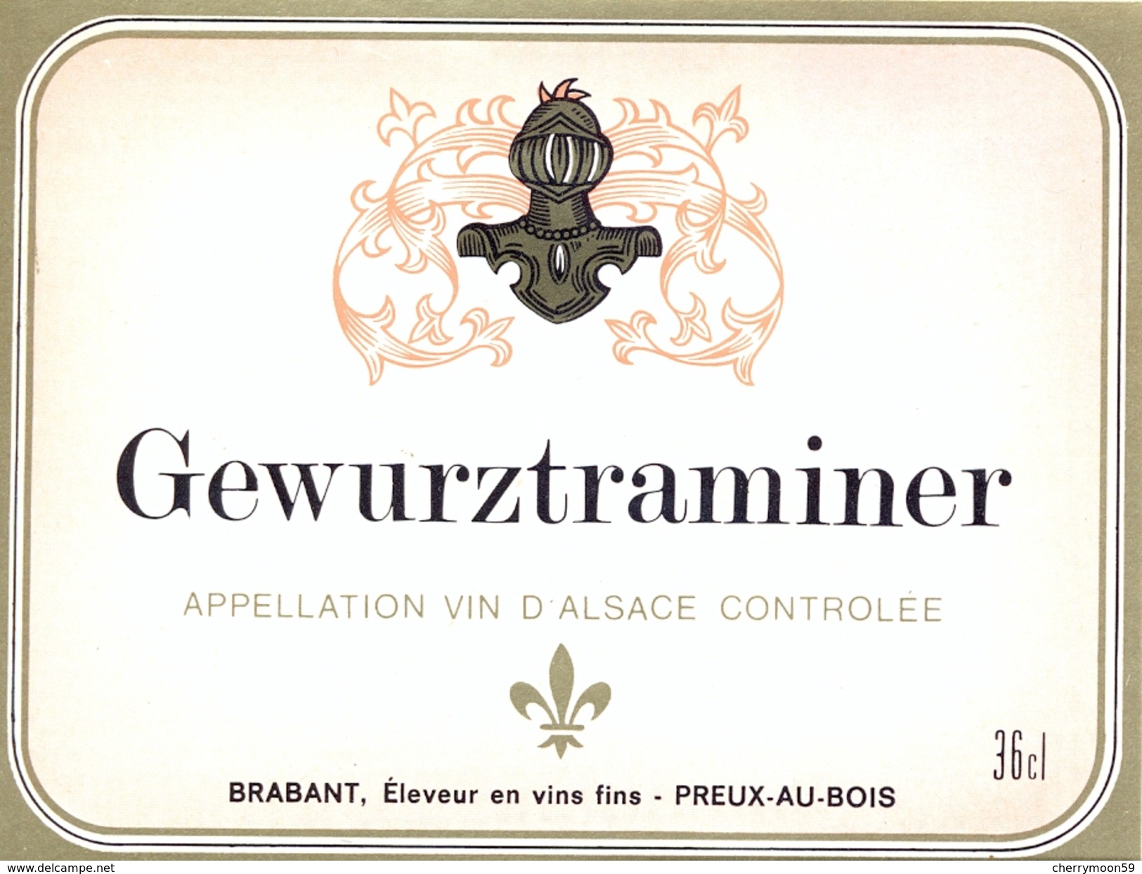 1 Etiquette Ancienne De VIN - GEWURZTRAMINER - APPELATION VIN D'ALSACE CONTROLEE - BRABANT, ELEVEUR EN VINS FINS - PREUX - Gewurztraminer