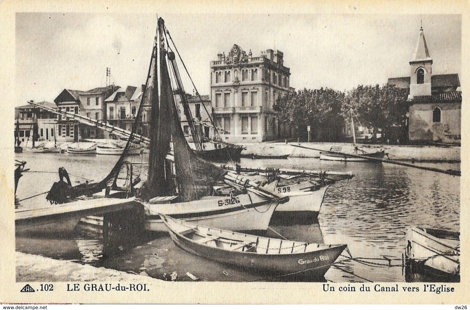 Le Grau-du-Roi (Gard) - Un Coin Du Canal Vers L'Eglise, Voiliers à Quai - Carte CAP N° 102 Non Circulée - Le Grau-du-Roi