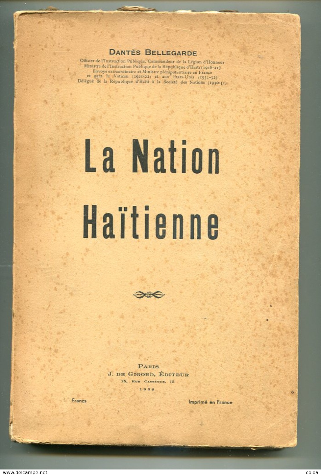 Haïti Dantès BELLEGARDE La Nation Haïtienne 1938 - 1901-1940