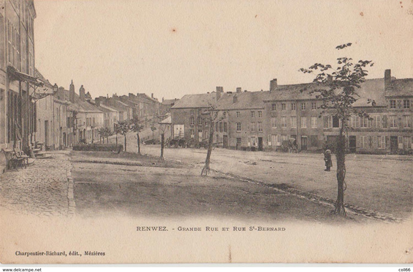 08 Renwez 1907 Grande Rue Et Rue St Bernard éditeur Charpentier Richard à Mézières - Autres & Non Classés