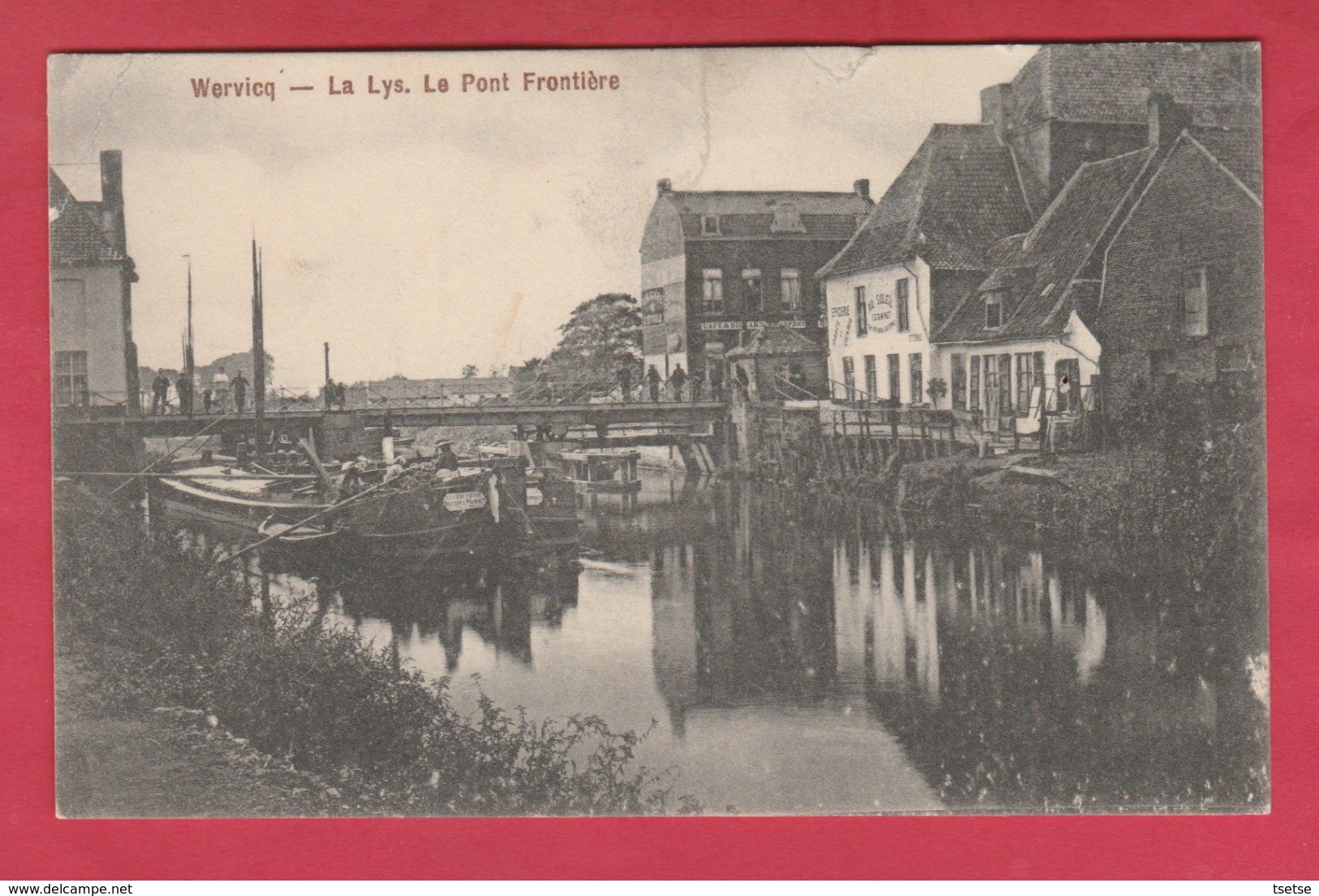 Wervik / Wervicq - La Lys - Le Pont Frontière - Feldpost 1915 ( Verso Zien ) - Wervik