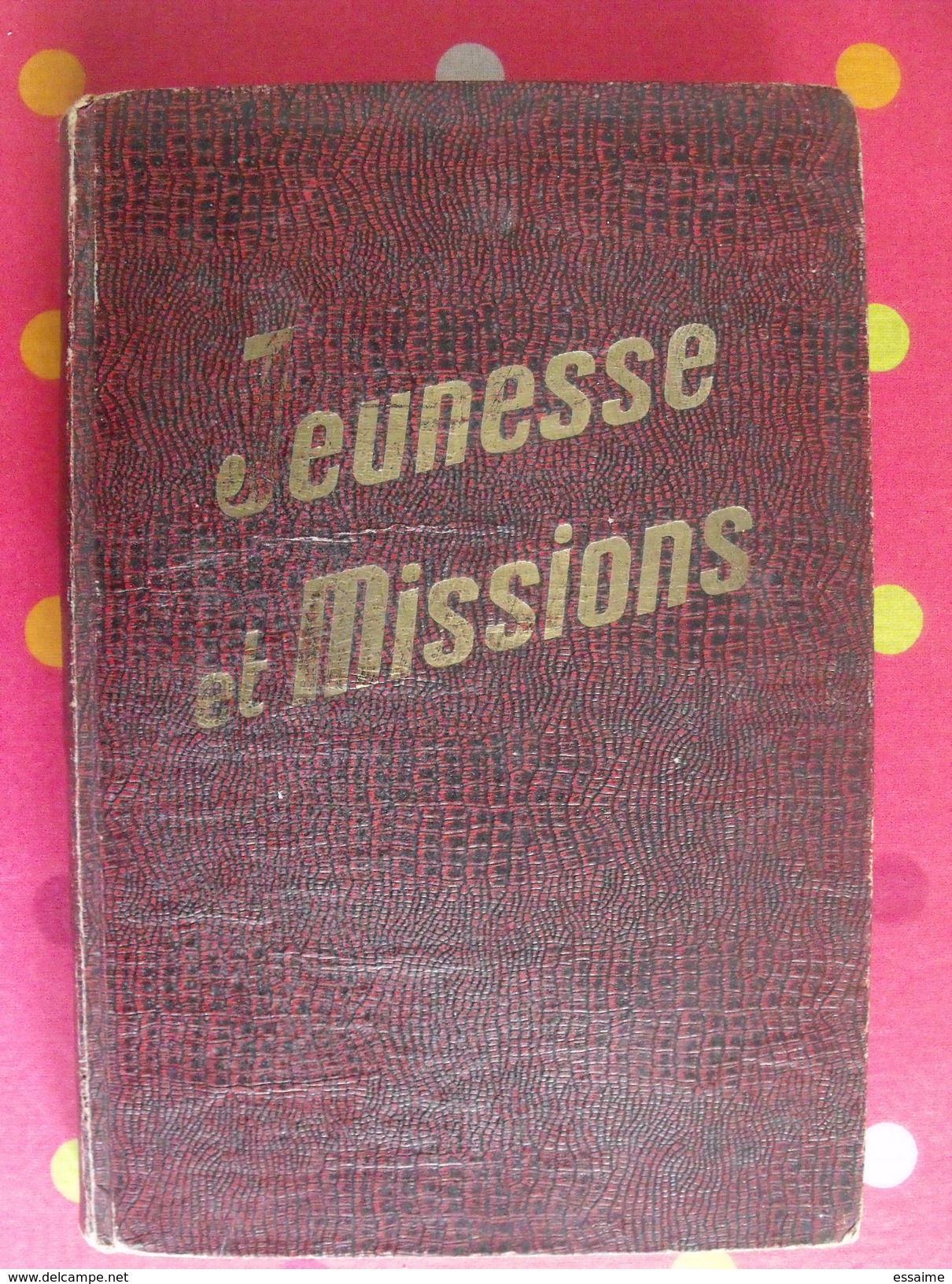 JM. Jeunesse Et Missions. Album-recueil éditeur 1er Semestre 1952. N° 1 à 14. 1956-1957. à Redécouvrir - Autre Magazines