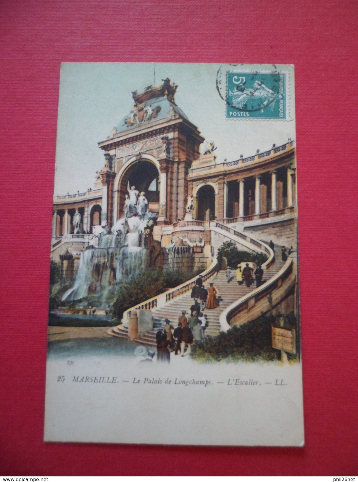 CPA Edit. L.L. N° 23 Marseille - Le Palais Longchamp-L'Escalier- Animée Le N° 137 Marseille Le 20/03/1913 B/TB - Monuments