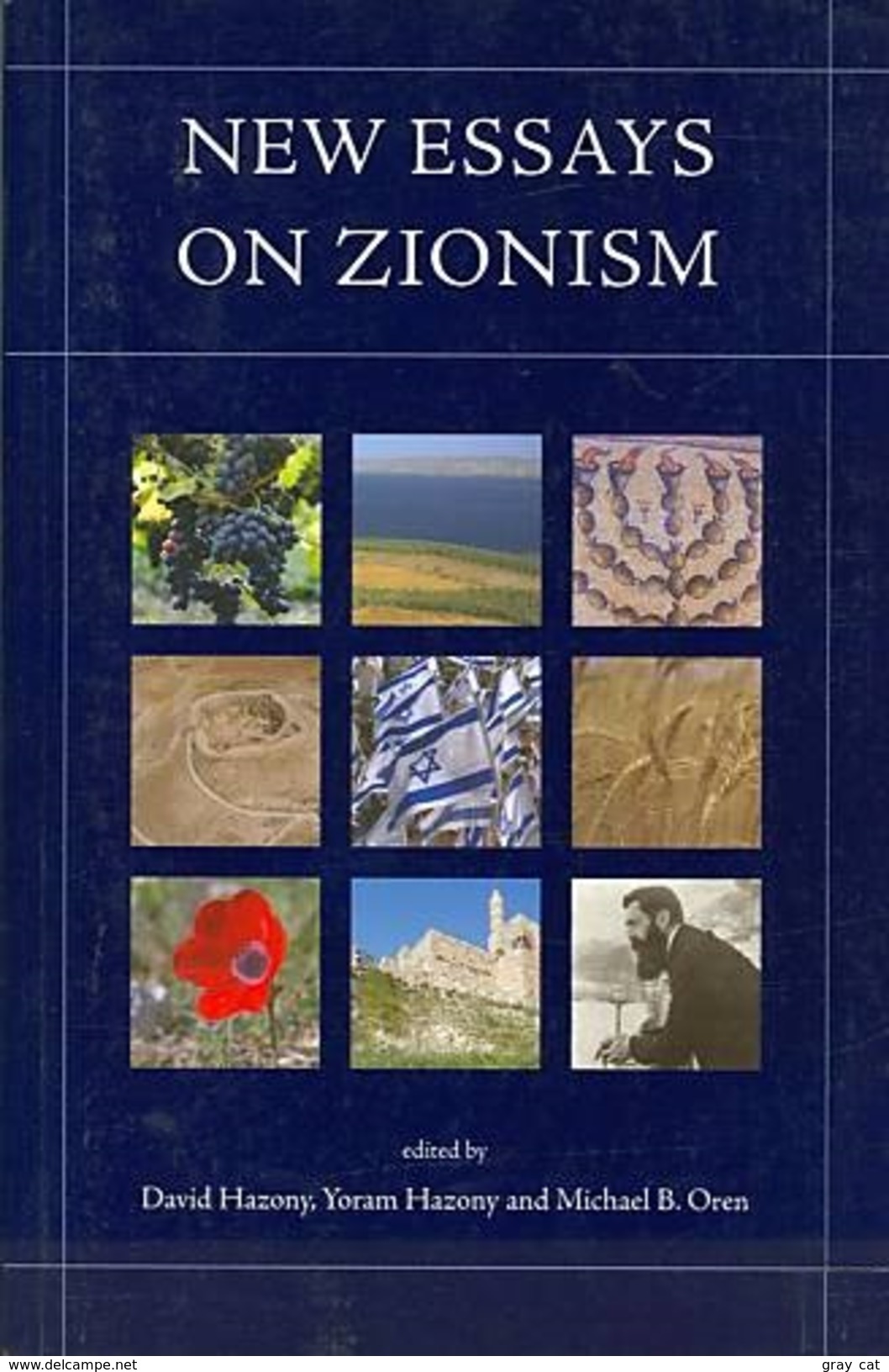 New Essays On Zionism By David & Yoram Hazony And Michael Oren (ISBN 9789657052440) - Sociologie/ Anthropologie