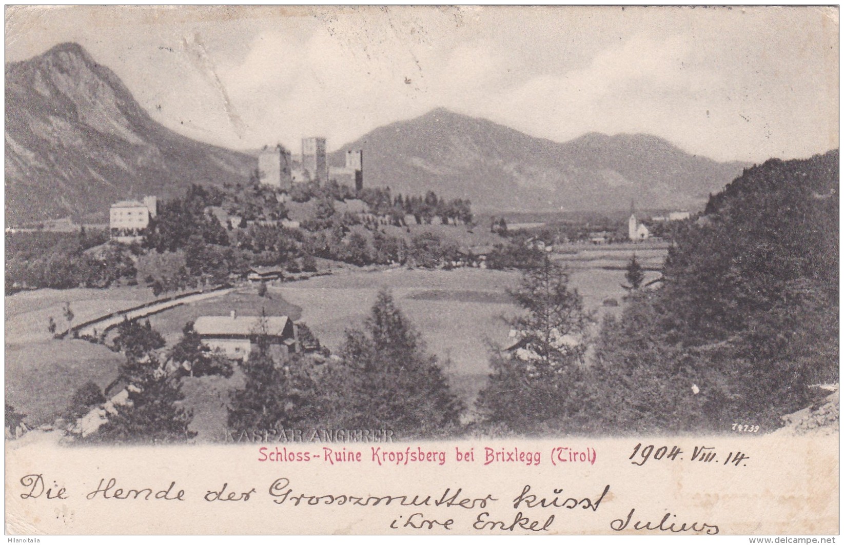 Schloss-Ruine Kropfsberg Bei Brixlegg (Tirol) * 14. VIII. 1904 - Brixlegg