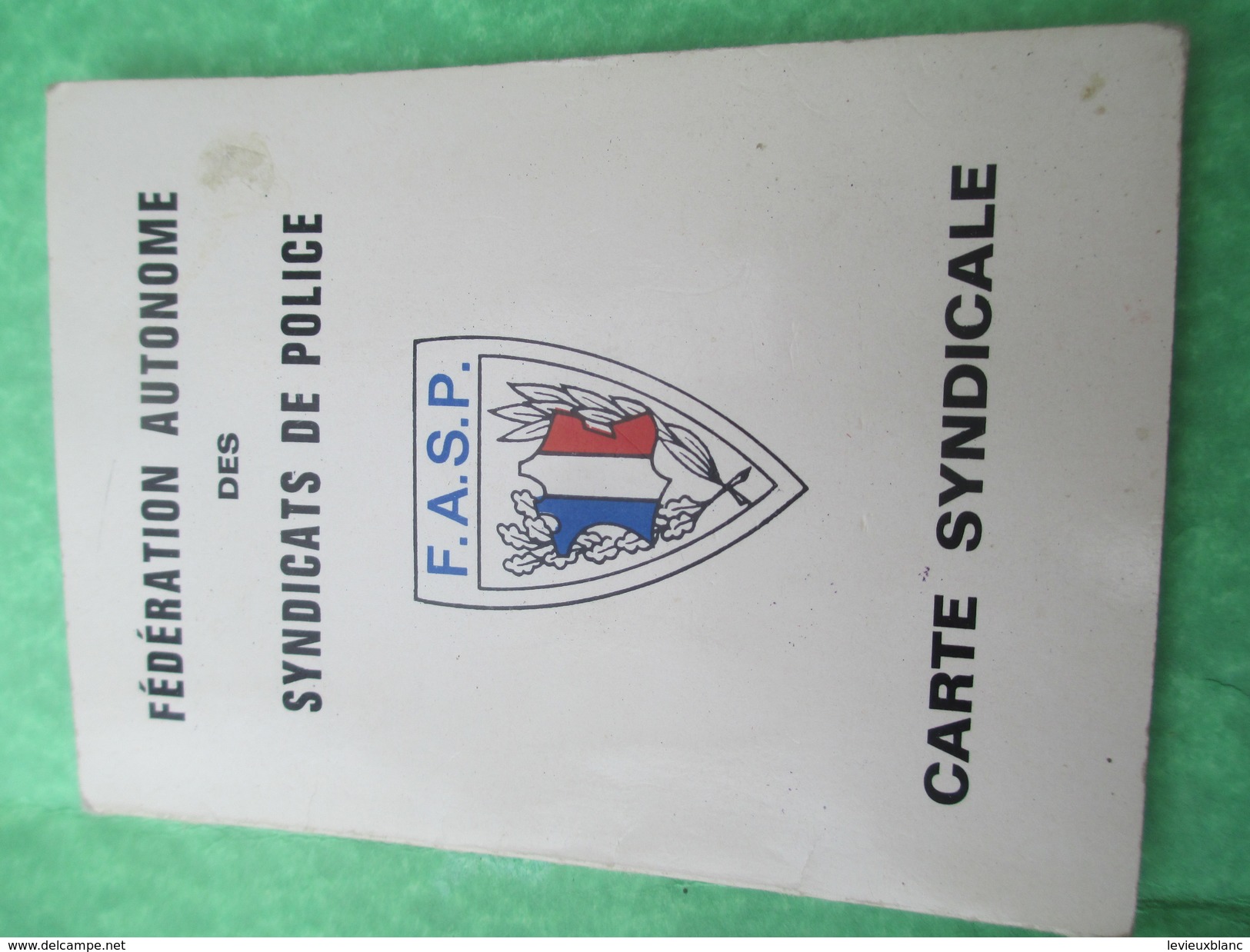 Carte Syndicale/Fédération Autonome Des Syndicats De Police/Poissy/Avec Timbres Annuels De Cotisation/1971-1980    AEC50 - Policia