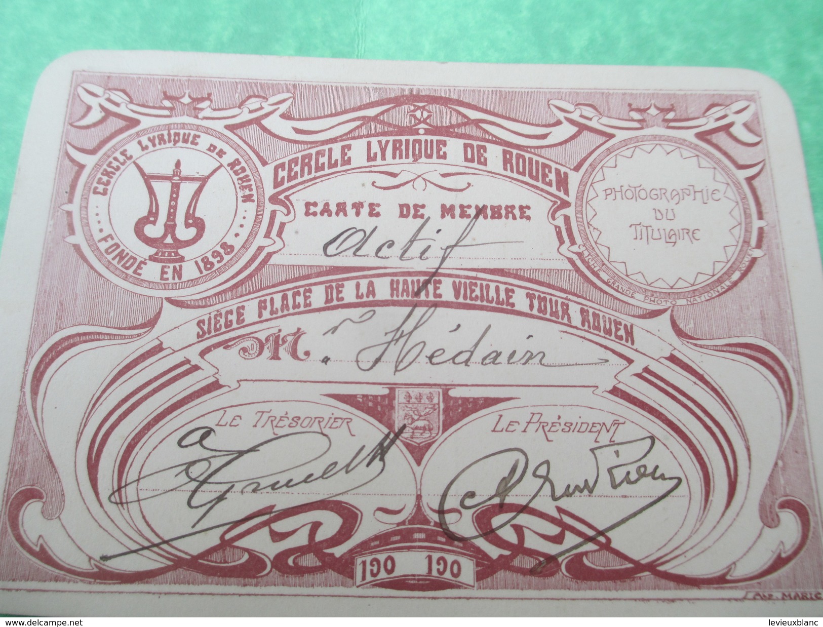 Carte De Membre Actif / Cercle Lyrique De Rouen / Siége Place De La Haute Vieille Tour/ROUEN/Hédain/Vers 1900      AEC51 - Sonstige & Ohne Zuordnung